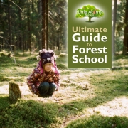 Ultimate Guide To Forest School