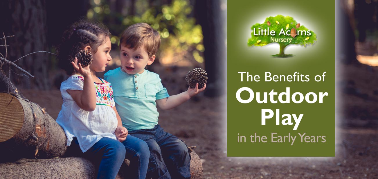 The Benefits of Outdoor Play in the Early Years