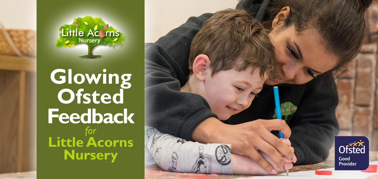 Glowing Ofsted Feedback for Little Acorns Nursery, Chorley