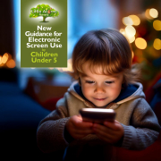 New Guidance for Electronic Screen Use by Children Under 5
